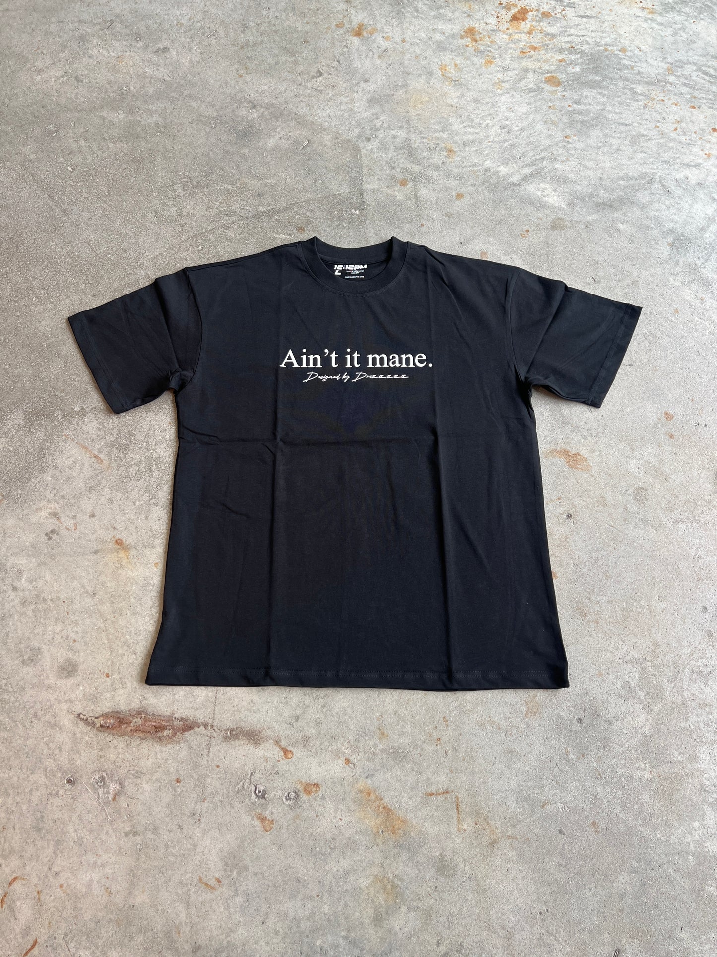 “Ain’t it mane” Memphis Tee