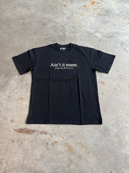 “Ain’t it mane” Memphis Tee